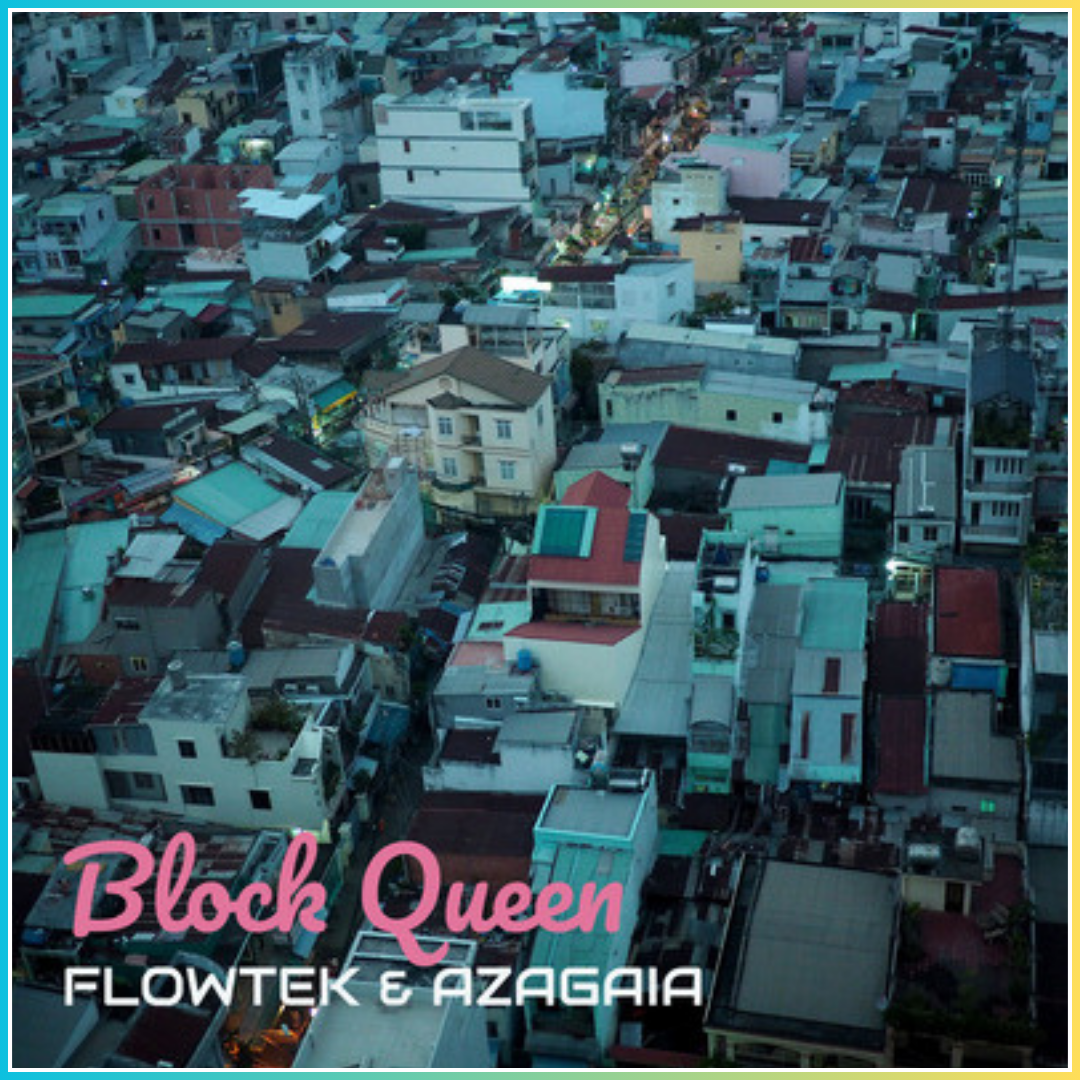 “Block Queen” by Flowtek feat. Azagaia Joins Europe 1 FM Digital Daily A-List Playlist