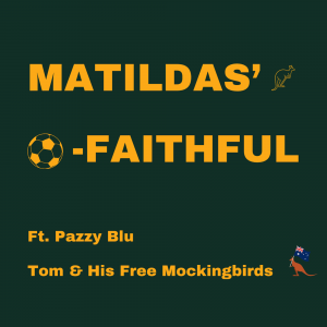 Matildas O-Faithful ArtW (ft Pazzy Blu) V007