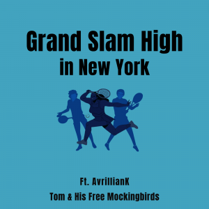 Grand Slam High in New York ArtW 007 (AvrillianK)