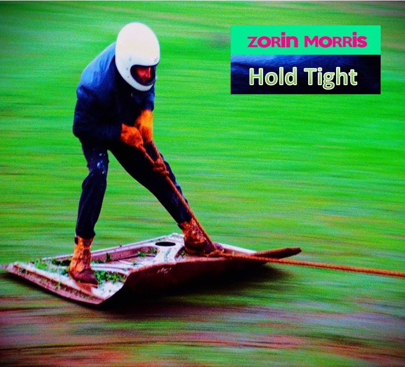Zorin Morris’ “Hold Tight” Brings Nostalgic and Modern Sounds to the Forefront on Europe 1 FM Digital A-List