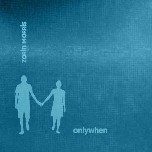 onlywhen