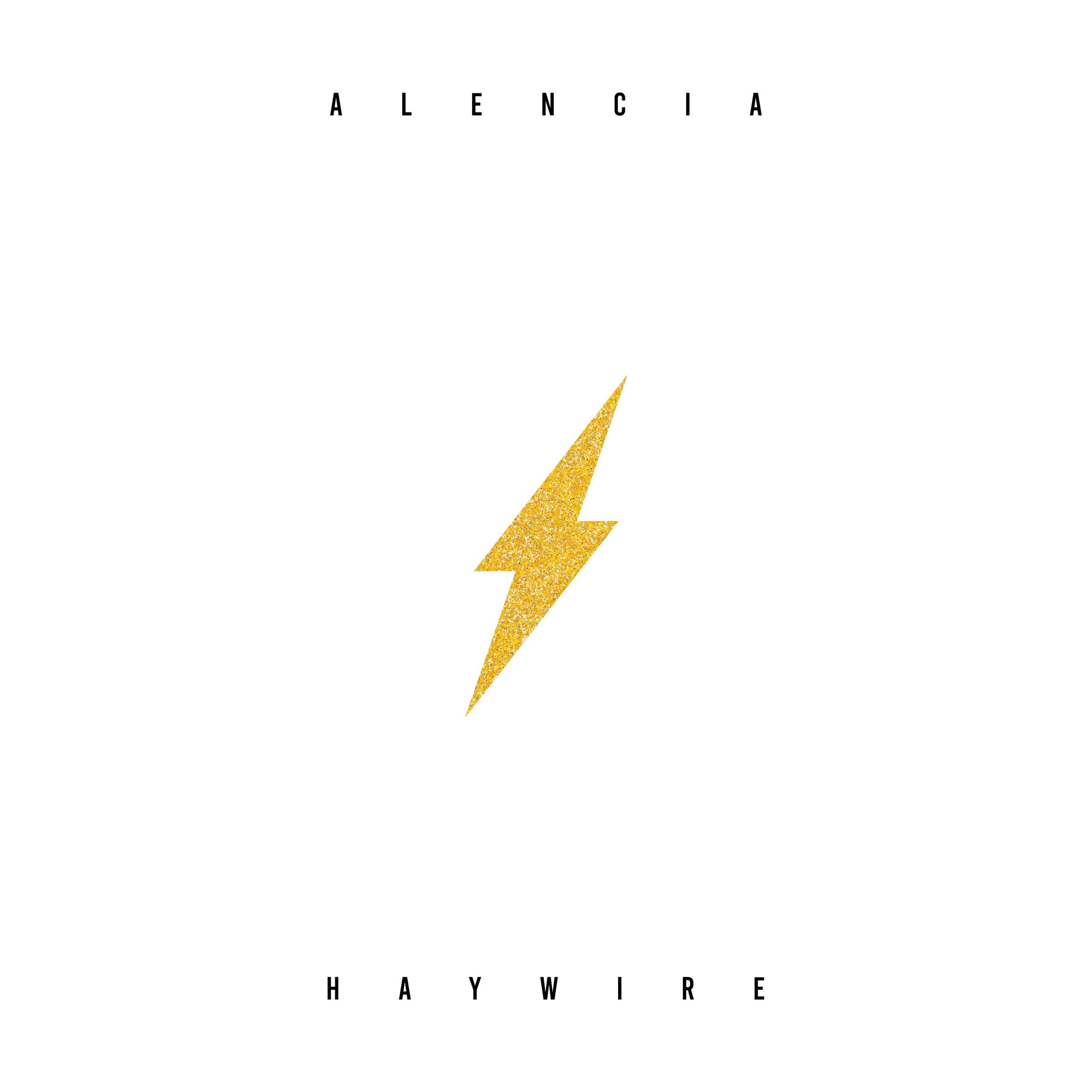 Alencia’s Global Sound Shines in New Hit ‘Haywire’